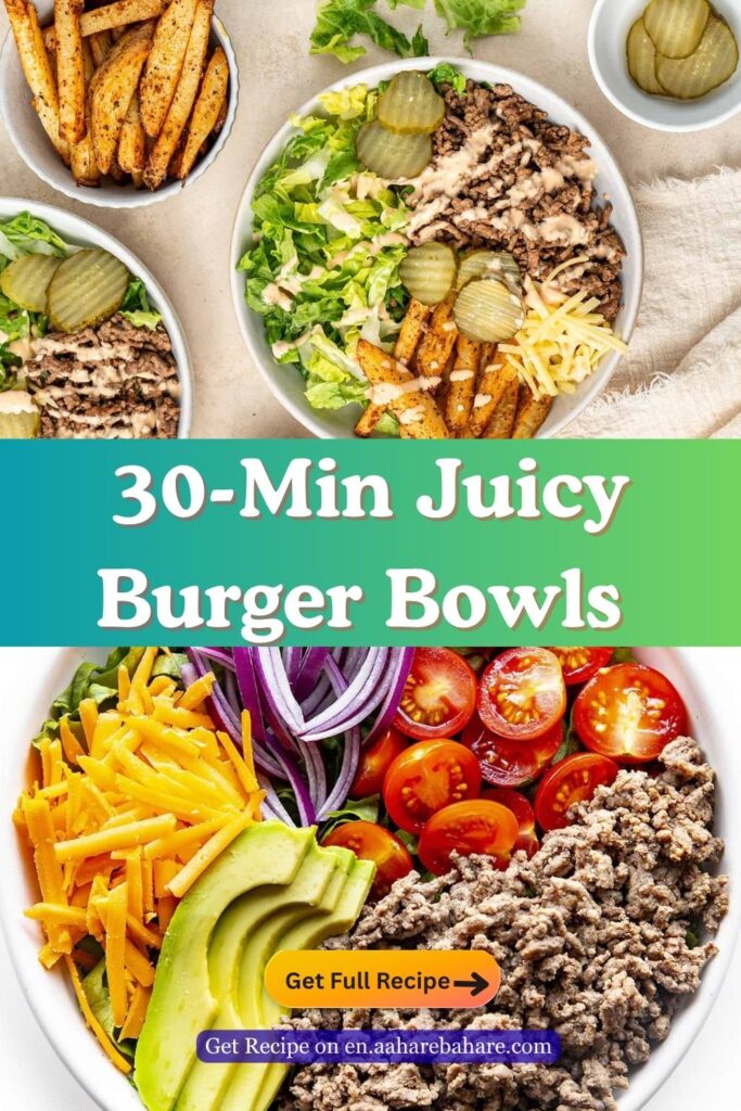 Burger Bowls