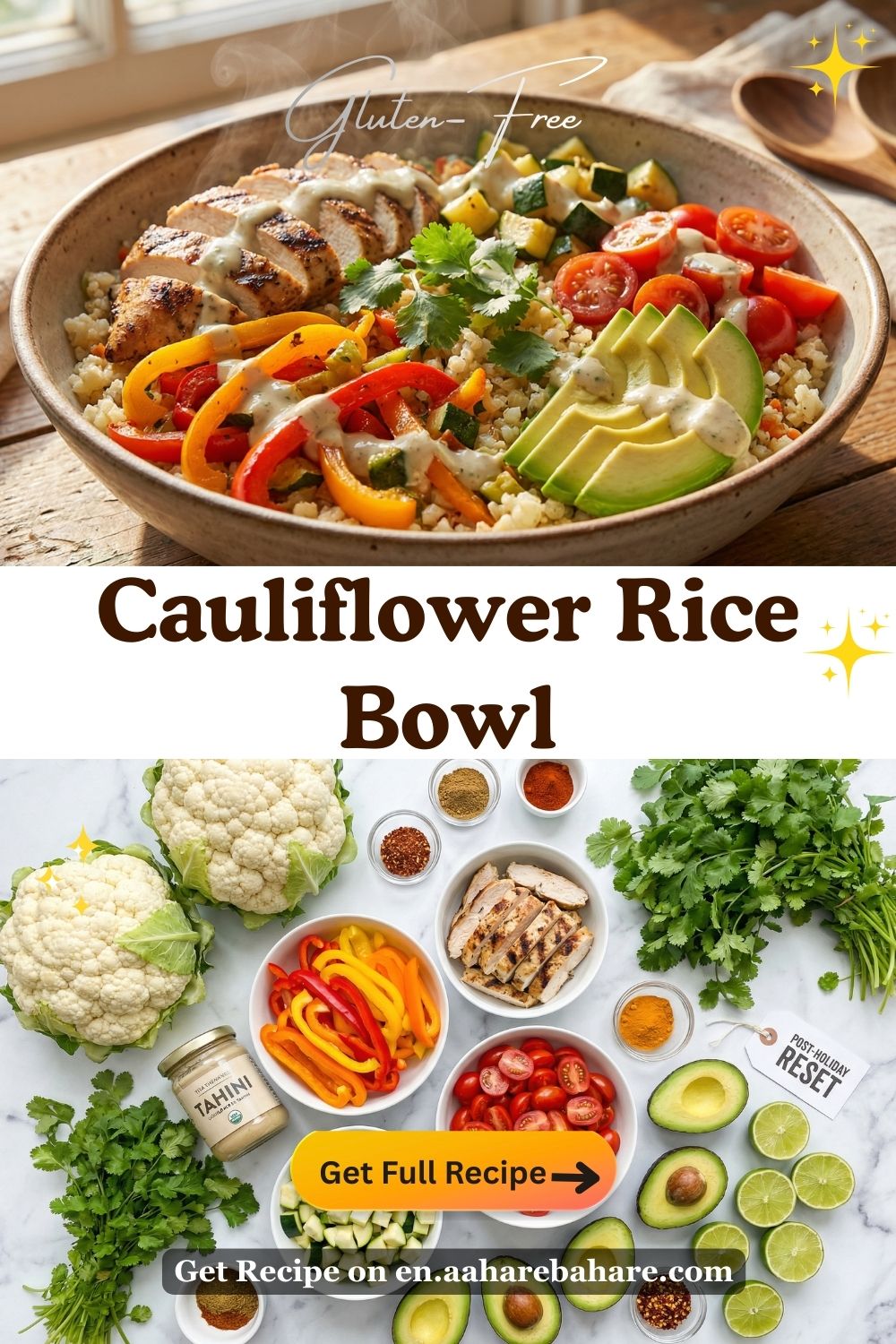 Gluten-Free Cauliflower Rice Bowl – Post-Holiday Reset - En Aahare Bahare
